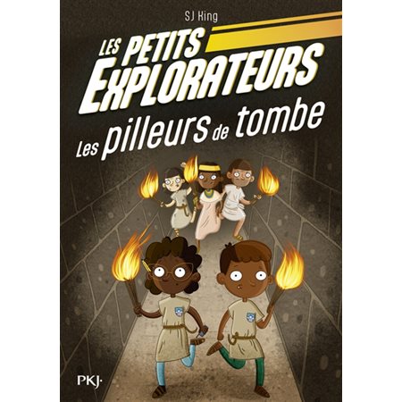 Les petits explorateurs T.03 : Les pilleurs de tombe : 6-8