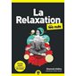 La relaxation pour les nuls : Pour les nuls, poche