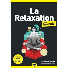 La relaxation pour les nuls : Pour les nuls, poche