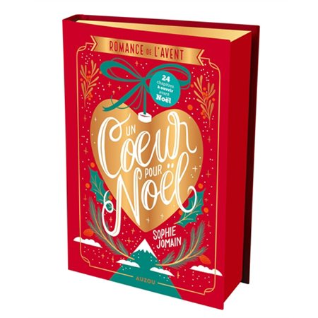 Un coeur pour Noël : Romance de l'Avent : 24 chapitres à ouvrir avant Noël : Édition collector : YA