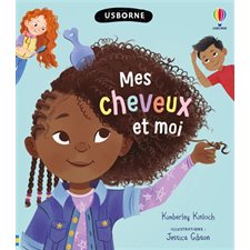 Mes cheveux et moi : Couverture rigide