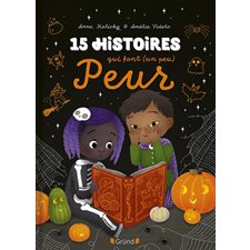 15 histoires qui font (un peu) peur : Couverture rigide