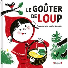 Le goûter de Loup : Couverture rigide