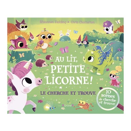 Au lit, petite licorne ! : Le cherche et trouve : 10 scènes de cherche-et-trouve