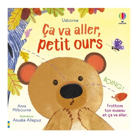 Ca va aller, petit ours : Ca va aller : Livre cartonné