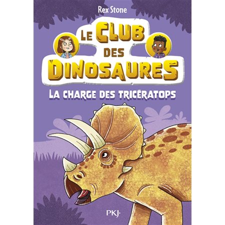 Le club des dinosaures T.02 : La charge des tricératops : 6-8