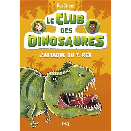 Le club des dinosaures T.01 : L'attaque du T.rex : 6-8