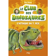 Le club des dinosaures T.01 : L'attaque du T.rex : 6-8