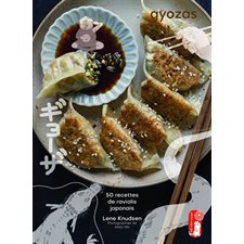 Gyozas : 50 recettes de raviolis japonais : Konnichiwa