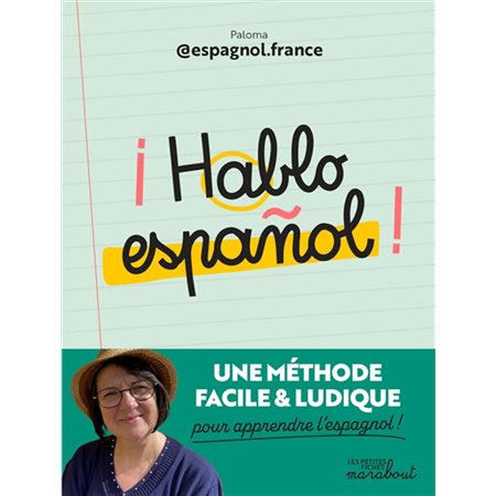 Hablo espanol ! : Une méthode facile & ludique pour apprendre l'espagnol ! : Les petites fiches Marabout