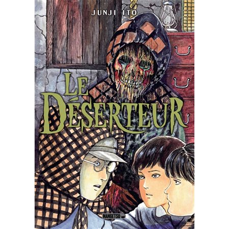 Le déserteur : Junji Ito : Manga : ADT : SEINEN