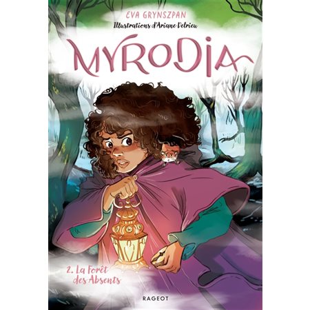 Myrodia T.02 : La forêt des absents : 6-8