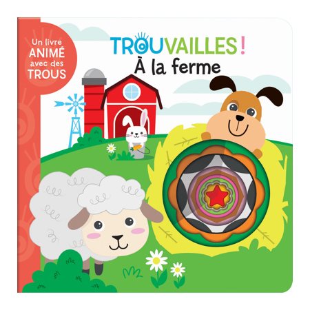 À la ferme : Trouvailles ! : Livre cartonné