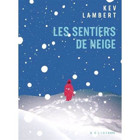 Les sentiers de neige