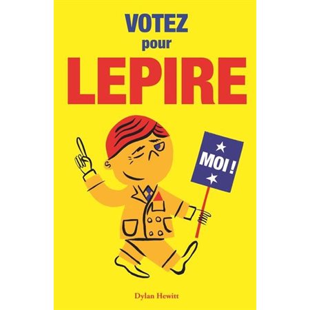 Votez pour Lepire : Couverture rigide