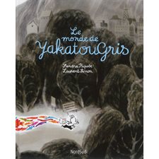 Le monde de Yakatougris : Couverture rigide