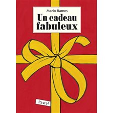 Un cadeau fabuleux : Pastel : Couverture rigide