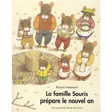 La famille Souris prépare le nouvel an : Les lutins : Couverture souple