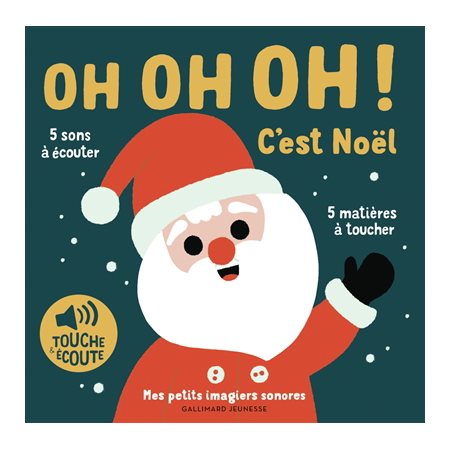 Oh oh oh ! C'est Noël : Mes petits imagiers sonores : Livre cartonné