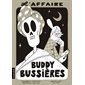 L'affaire Buddy Bussières : 6-8