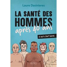 La Santé des hommes après 40 ans