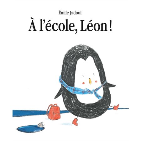 A l'école, Léon ! : Petit Loulou : Couverture souple