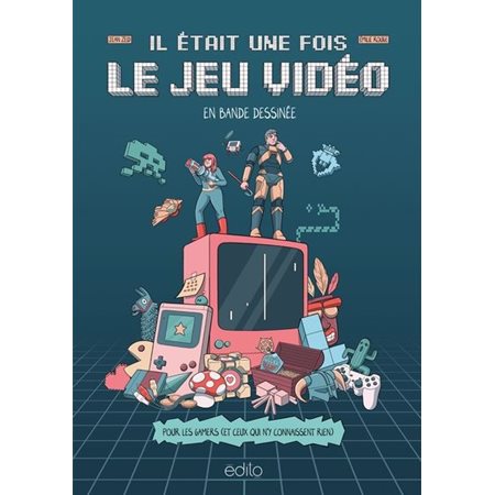 Il était une fois le jeu vidéo : Bande dessinée