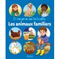 Les animaux familiers : L'imagerie des tout-petits : Livre cartonné