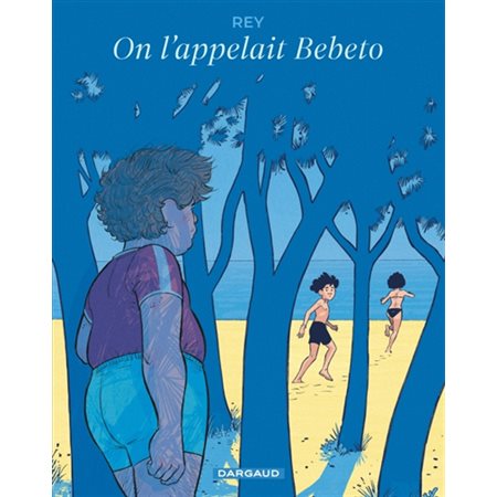 On l'appelait Bebeto : Bande dessinée