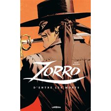 Zorro : D'entre les morts : Urban indies : Bande dessinée