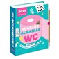 Le grand almaniak des WC 2025 : Plein d'infos et de jeux pour se détendre aux WC ! : Une page par jour : Les almaniaks, jour par jour. Jeux