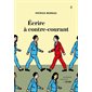 Écrire à contre-courant