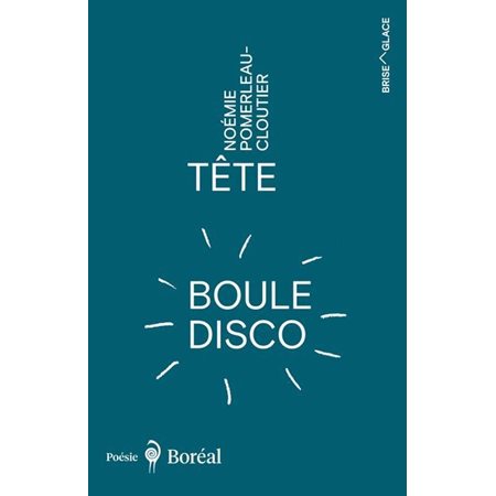 Tête boule disco : Brise-glace : Poésie : 12-14