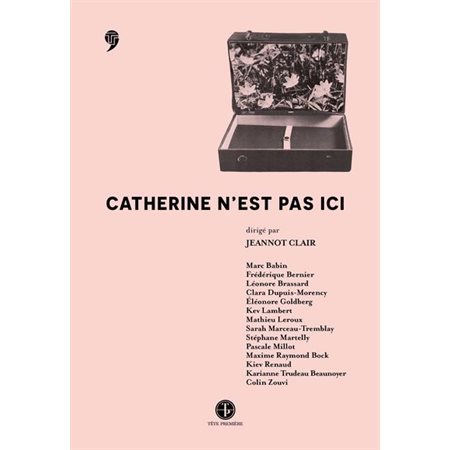 Catherine n'est pas ici : Tenir tête