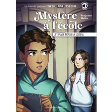 L'étrange monsieur Loizeau : Mystère à l'école : 6-8