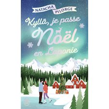 Kyllä, je passe Noël en Laponie (FP) : NR