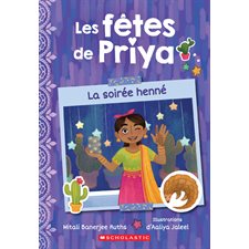 Les fêtes de Priya T.02 : La soirée henné : 6-8