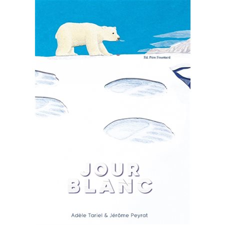 Jour blanc : Couverture rigide