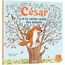 César et le cache-cache des saisons : Mes p'tits albums : Couverture souple