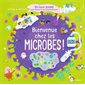 Bienvenue chez les microbes ! : Un livre animé pour observer les microbes de plus près : Livre cartonné