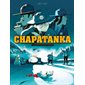 Une petite ville sans histoires : Chapatanka : Bande dessinée