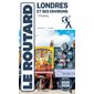 Londres et ses environs : + shopping : 2025-2026 (Routard) : Le guide du routard