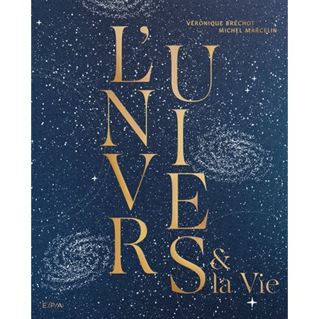 L'Univers & la vie : Sciences