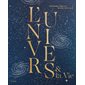 L'Univers & la vie : Sciences