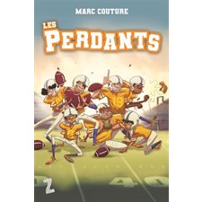 Les perdants : Z'ados : 12-14