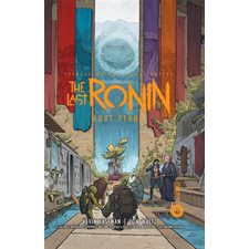 The last ronin : Lost years : Teenage mutant ninja Turtles : Les Tortues ninja : Bande dessinée