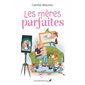 Les mères parfaites : CHL