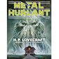 Métal hurlant T.12 : H.P. Lovecraft : Murmures et chuchotements : Bande dessinée