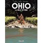 Ohio : La belle rivière T.01 : Bande dessinée