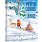 Petits coeurs sur la neige : Couverture rigide